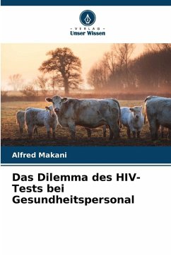 Cover Das Dilemma des HIV-Tests bei Gesundheitspersonal