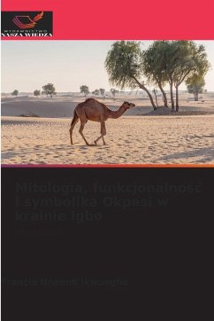 Cover Mitologia, funkcjonalno¿¿ i symbolika Okpesi w krainie Igbo
