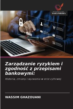 Cover Zarz¿dzanie ryzykiem i zgodno¿¿ z przepisami bankowymi: