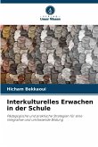 Interkulturelles Erwachen in der Schule