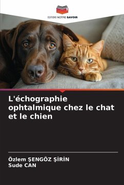 Cover L'échographie ophtalmique chez le chat et le chien