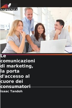 Cover Le comunicazioni di marketing, la porta d'accesso al cuore dei consumatori
