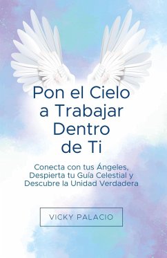 Cover Pon el Cielo a Trabajar Dentro de Ti (eBook, ePUB)