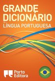 Grande Dicionário da Língua Portuguesa da Porto Editora (eBook, ePUB)