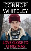 Love Close To Christmas: A Gay Sweet Contemporary Romance Short Story (The English Gay Sweet Contemporary Romance Stories) (eBook, ePUB)