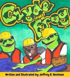 Clyde The Frog (eBook, ePUB) - Heckman, Jeffrey B
