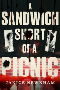 A Sandwich Short of a Picnic (eBook, ePUB) - Newnham, Janice S A Sandwich Short of a Picnic (eBook, ePUB) - Newnham, Janice S
