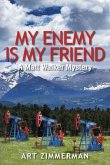 My Enemy Is My Friend (eBook, ePUB)