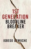 1ST GENERATION BLOODLINE BREAKER (eBook, ePUB)