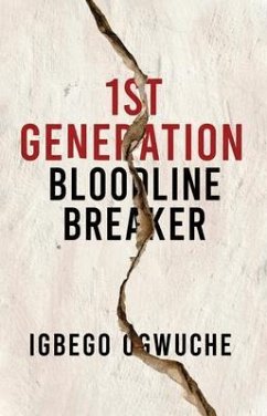 Cover 1ST GENERATION BLOODLINE BREAKER (eBook, ePUB)