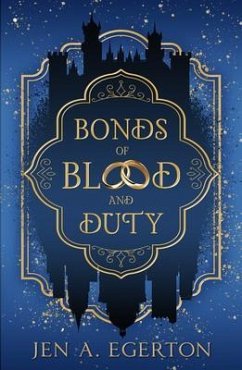 Cover Bonds of Blood and Duty (eBook, ePUB)