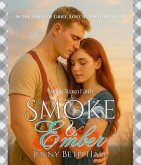 Smoke & Ember (eBook, ePUB)