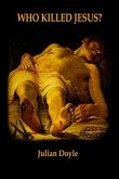 Who Killed Jesus? (eBook, ePUB)