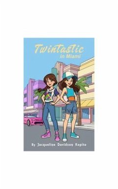 Twintastic in Miami (eBook, ePUB) - Kopito, Jacqueline