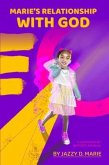 MARIE'S RELATIONSHIP WITH GOD (eBook, ePUB)