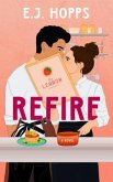 Refire (eBook, ePUB)