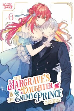 Cover The Margrave's Daughter & the Enemy Prince, Volume 6 (eBook, ePUB)