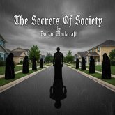 The Secrets Of Society (eBook, ePUB)