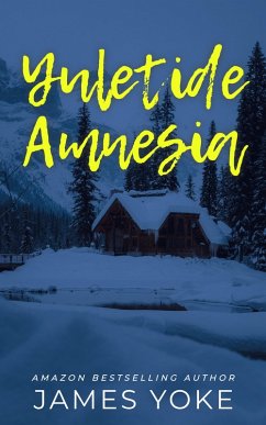 Yuletide Amnesia (eBook, ePUB) - Yoke, James