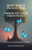 Henry HARPER and Elon MUSK - Torreblanca 2030, Forest Planet (eBook, ePUB)