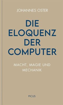Die Eloquenz der Computer - Oster, Johannes