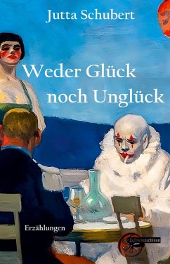 Cover Weder Glück noch Unglück