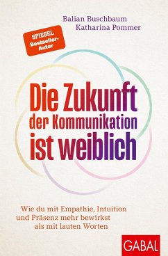 Cover Die Zukunft der Kommunikation ist weiblich