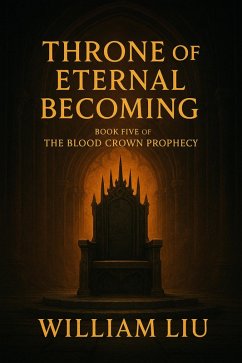 Cover Throne of Eternal Becoming (eBook, ePUB)