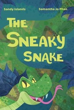 The Sneaky Snake (eBook, ePUB) - Island The Sneaky Snake (eBook, ePUB) - Island