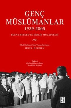 Genc Müslümanlar 1939-2005 - Behmen, Omer