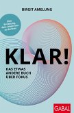 KLAR! Das etwas andere Buch über Fokus