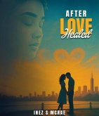 After Love Healed (eBook, ePUB)