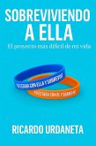 Sobreviviendo a ella (Serie 1, #1) (eBook, ePUB)
