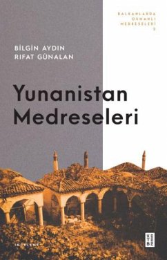 Yunanistan Medreseleri - Aydin, Bilgin; Günalan, Rifat