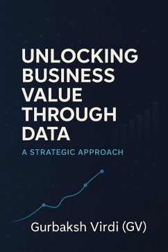 Cover Unlocking Business Value Through DATA (eBook, ePUB)