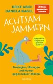Achtsam jammern