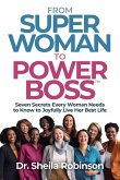 From SuperWoman to PowerBoss
