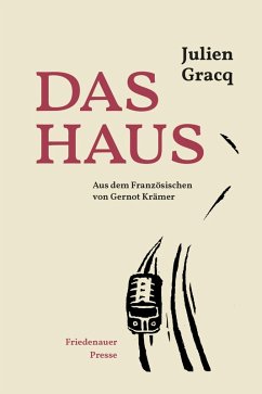 Das Haus - Gracq, Julien