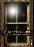 S?ha comès un crim: Un recull de narracions detectivesques. Primer volum