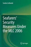Seafarers' Security Measures Under the MLC 2006 Seafarers' Security Measures Under the MLC 2006