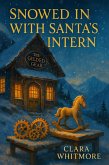 Snowed In With Santa's Intern (eBook, ePUB)