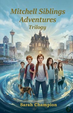 Cover The Mitchell Siblings Adventures Trilogy