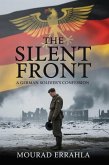 The Silent Front: A German Soldier's Confession (eBook, ePUB)