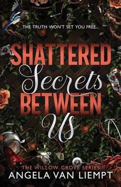 Shattered Secrets Between Us - Liempt, Angela van Shattered Secrets Between Us - Liempt, Angela van