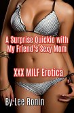 A Surprise Quickie with My Friend's Sexy Mom (eBook, ePUB) A Surprise Quickie with My Friend's Sexy Mom (eBook, ePUB)