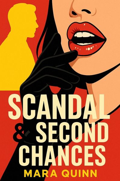 Scandal & Second Chances (eBook, ePUB) Scandal & Second Chances (eBook, ePUB)
