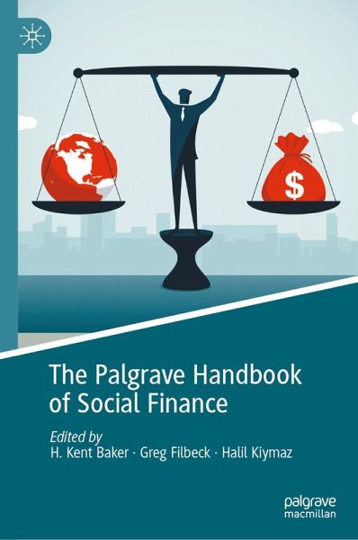 The Palgrave Handbook of Social Finance (eBook, PDF) The Palgrave Handbook of Social Finance (eBook, PDF)