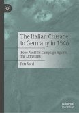 The Italian Crusade to Germany in 1546 (eBook, PDF)
