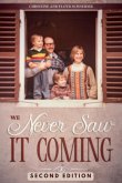 We Never Saw It Coming (eBook, ePUB)