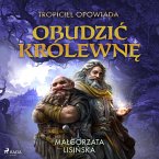 Tropiciel opowiada: Obudzic królewne (MP3-Download)